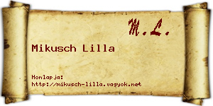 Mikusch Lilla névjegykártya